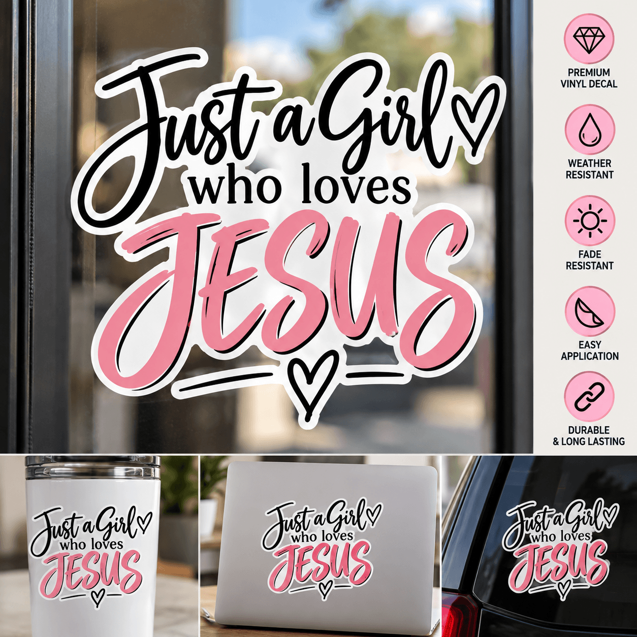 Just a Girl Who Loves Jesus Decal